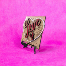 Load image into Gallery viewer, "I Love Us" sign with stand